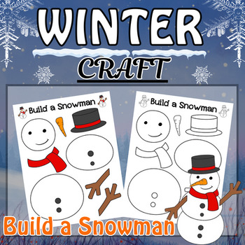Winter Craft Activity - Make a Snowman Craft Activity with Kids -Build ...
