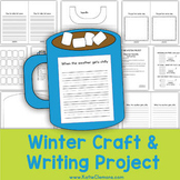Winter Craft Hot Cocoa Writing Craftivity Template and Win