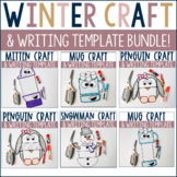 Winter Crafts | Winter Writing Crafts | Writing Activity Bundle