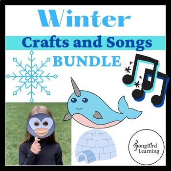 Preview of Winter Crafts & Songs | Snow Craft | Narwhal Craft | Penguin Song | Igloo