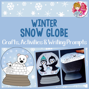 Preview of Winter Crafts, Activities & Writing Prompts - Snow Globe