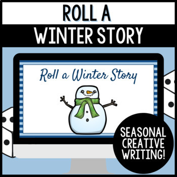 Preview of Winter Creative Writing Activity - Roll a Story