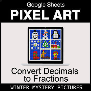 Preview of Winter - Decimals to Fractions - Google Sheets Pixel Art