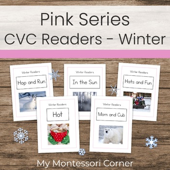 Preview of Winter Decodable CVC Readers (Montessori Pink Series Phonetic Books)