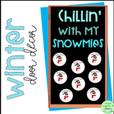 Winter Door Decor | Snowman Door | Chillin' with my Snowmies