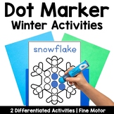 Winter Dot Marker Activities | Bingo Dot Markers | Fine Motor