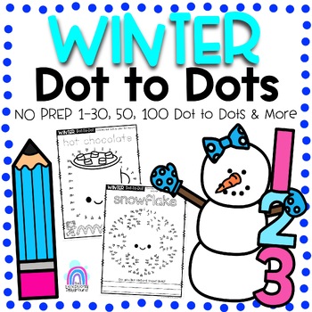 Preview of Winter Dot to Dot Worksheets | Connect the dots 1-30, 50 or 100