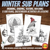 Winter Drawing Packets, 5 Art Sub Plans, Middle or High Sc