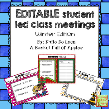 Preview of Winter EDITABLE student led class meetings