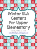 Winter ELA Centers for Upper Elementary