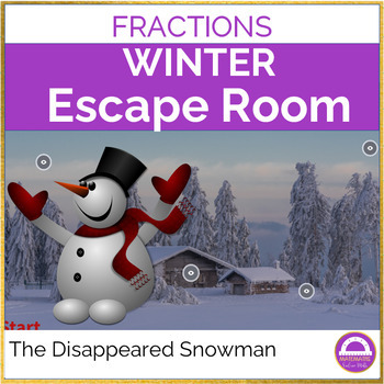 Preview of Winter Math Escape Room Fraction Operations | The Disappeared Snowman