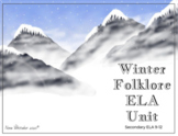 Winter Folklore ELA Mini Unit  *Minimal Prep*