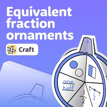 Preview of Winter Fractions Craft | 3rd Grade Equivalent Fractions Activity, Christmas Math