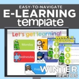 Winter Friends WEEKLY Easy-to-Navigate eLearning Template