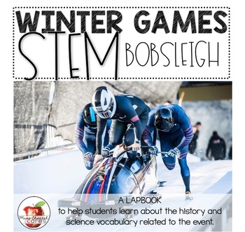 Preview of Winter Games STEM and Lapbook: Bobsleigh