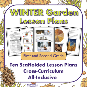 Preview of Winter Garden Lesson Plans and Activities - First and Second Grade - Ten Weeks