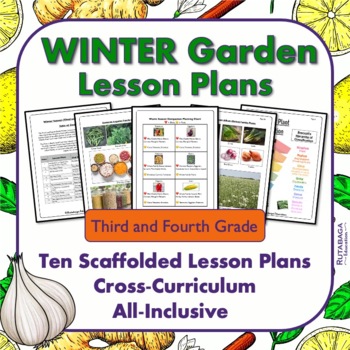 Preview of Winter Garden Lesson Plans and Activities - Third and Fourth Grade - Ten Weeks