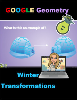 Preview of Winter Geometry Transformations Google Activity Pear Deck