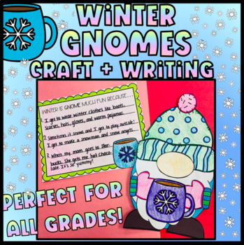 Preview of Winter Gnome Craft with 6 Writing Prompt Options December/January/February Fun