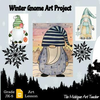 Preview of Winter Gnome Project - Holiday Activity - Elementary Winter Art Lesson