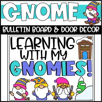 Preview of Winter Gnomes Bulletin Board or Door Decoration