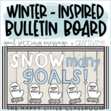 Winter-themed Goal Setting Bulletin Board