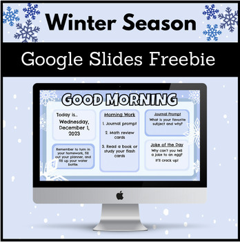 Preview of Winter Google Slides Templates Agenda Freebie Morning Meetings Snowflakes