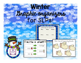 Winter Graphic Organizers for SLPs