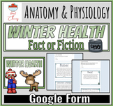 Winter Health Fact or Fiction: GOOGLE FORM