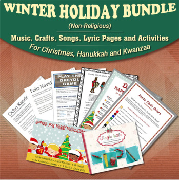 Preview of Winter Holiday Bundle - Music, Crafts + More For X-mas, Hanukkah and Kwanzaa