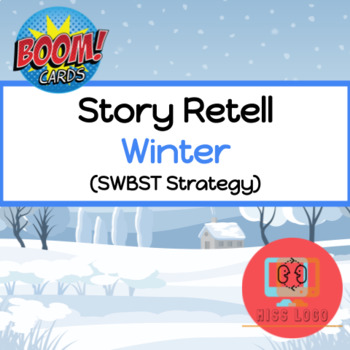 Winter Holiday Christmas Story Retell (SWBTS) Boom Cards™️ Speech Therapy