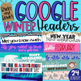 Winter Holiday Google Classroom Headers