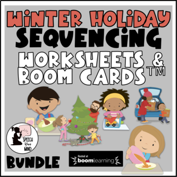 Preview of Winter Holiday Sequencing Worksheets & Boom Cards™ BUNDLE | Christmas Sequences