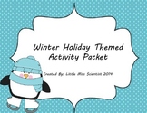 Winter Holiday Themed Activity Packet