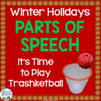 Preview of Winter Holidays Activity - Parts of Speech - Grammar Trashketball Game