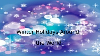 Preview of Winter Holidays Around the World Powerpoint Presentation