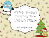 Winter Holidays Common Core Literacy Bundle