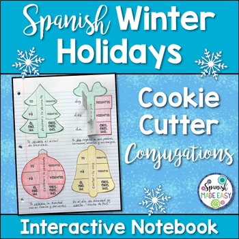 Preview of Winter Holidays Conjugations: Spanish Interactive Notebook Activity