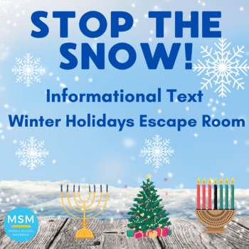 Preview of Winter Holidays Informational Text Escape Room - Stop the Snow! (Print/Digital)