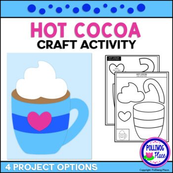 Preview of Winter Hot Cocoa Craft Activity - Hot Chocolate