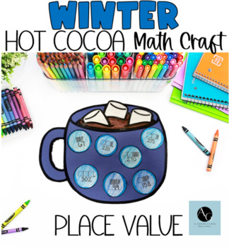 Preview of Winter Hot Cocoa Math Craft- Place Value 