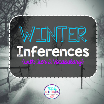 Preview of Winter Inferences with Tier 2 Vocabulary for Speech Therapy