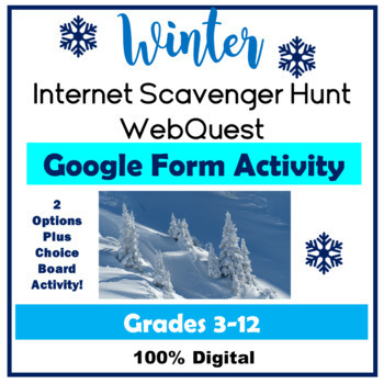 Preview of Winter Internet Scavenger Hunt WebQuest Google Form & Choice Board