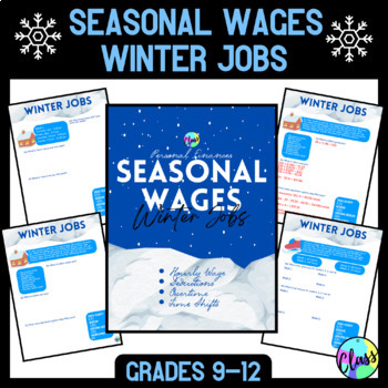 Preview of Winter Jobs, Paycheck Math, & Deductions | November December | High School Math