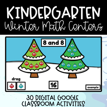 Preview of Winter Kindergarten Digital Math Centers | 30 Google Classroom Activites