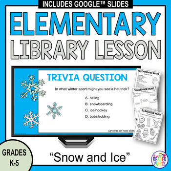 Preview of Winter Library Lesson - Snow and Ice - Animal Adaptations for Winter Weather
