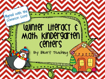 Preview of Winter Literacy and Math Kindergarten Centers Common Core Aligned