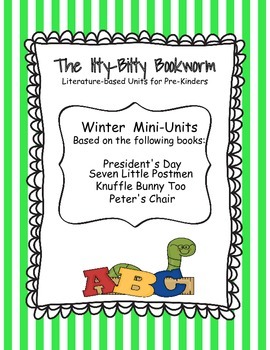 Preview of Winter Literature-based Units:  President's Day, Peter's Chair ...
