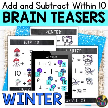Preview of Winter Logic Puzzles 1st Grade Brain Teasers Addition and Subtraction to 10