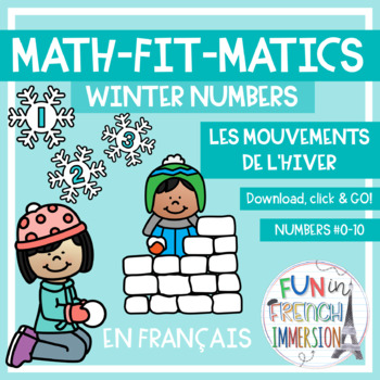 Preview of Winter MATH-FIT-MATICS Numbers 0-10 - French